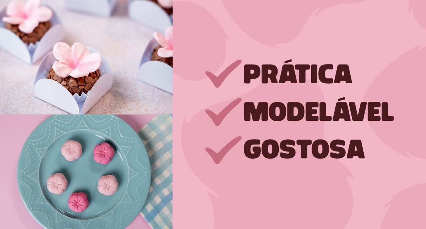 Doces com flores modeladas em Pasta Milk